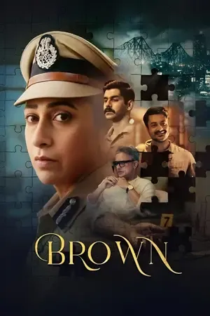 Brown 2026 Season 1 Hindi Audio WEB-DL 720p - 480p - 1080p [ALL EPISODES]