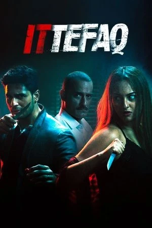 Ittefaq 2017 Hindi Dual Audio UNCUT WEB-DL 720p - 480p - 1080p