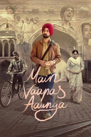 Main Vaapas Aaunga 2026 Hindi (Clean) Audio HQ HDTC 720p - 480p - 1080p